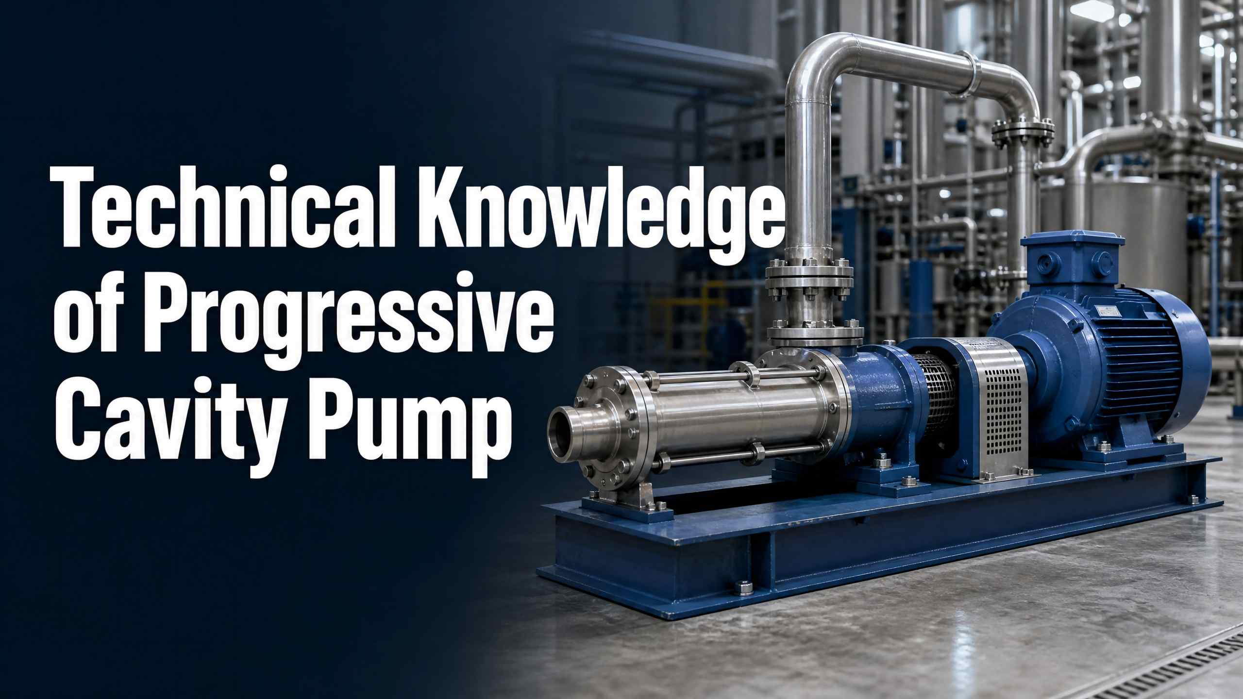 Teknisk viden om Progressive Cavity Pump